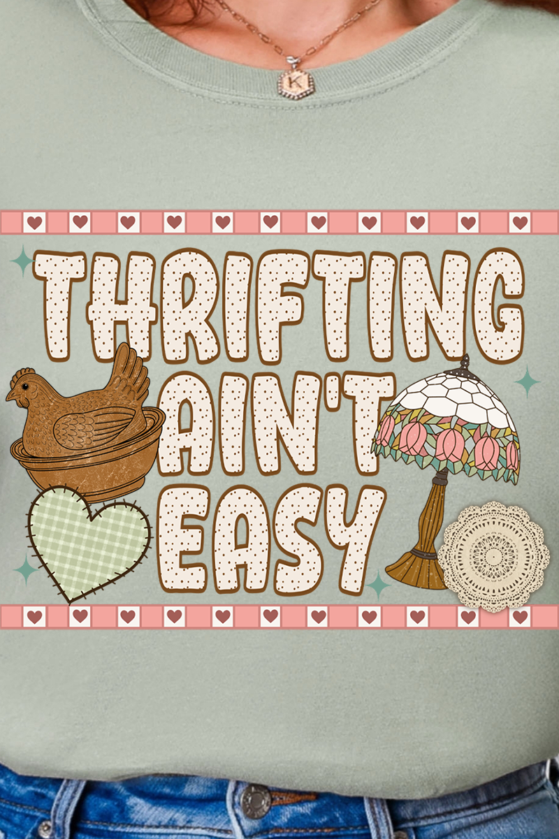 Thrifting Ain't Easy Comfort Colors Adult Ring-Spun Cotton Tee