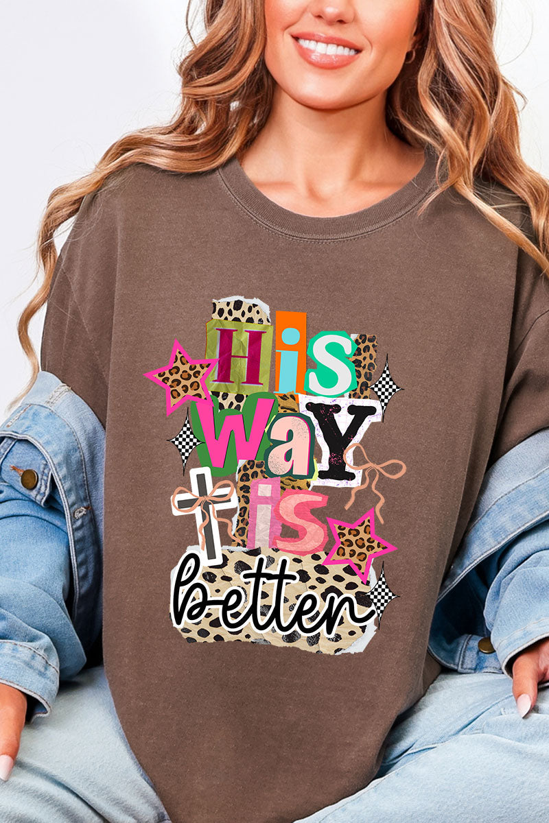 Bold His Way Is Better Comfort Colors Adult Ring-Spun Cotton Tee