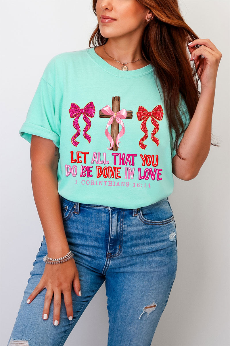 Be Done In Love Comfort Colors Adult Ring-Spun Cotton Tee