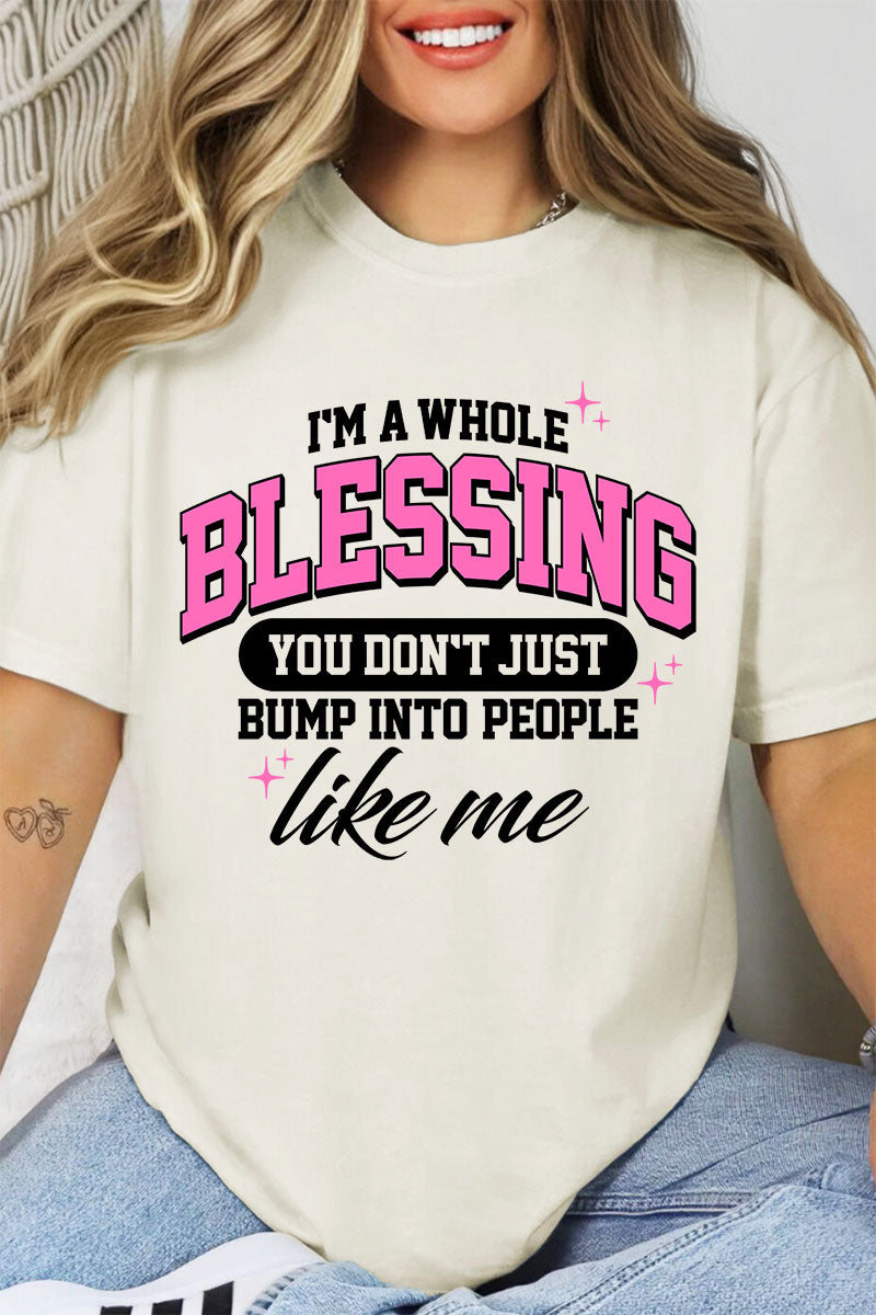 I'm A Whole Blessing Comfort Colors Adult Ring-Spun Cotton Tee