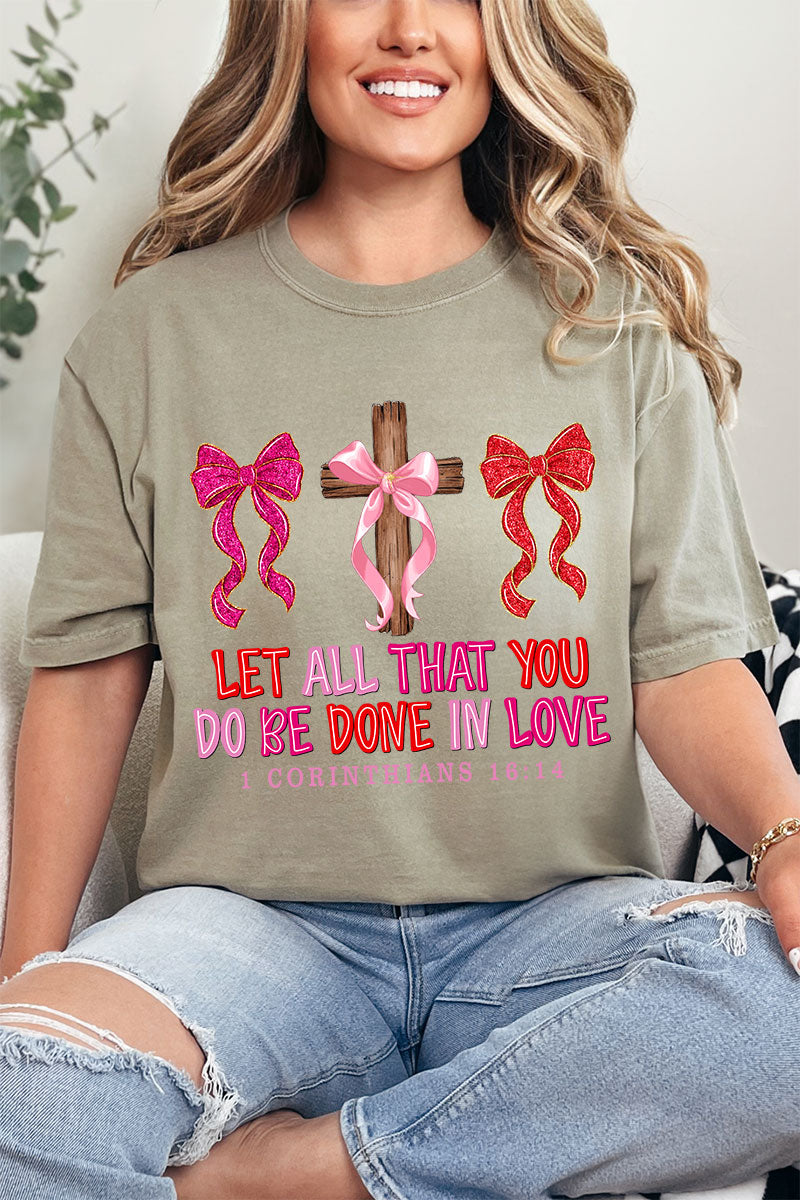 Be Done In Love Comfort Colors Adult Ring-Spun Cotton Tee