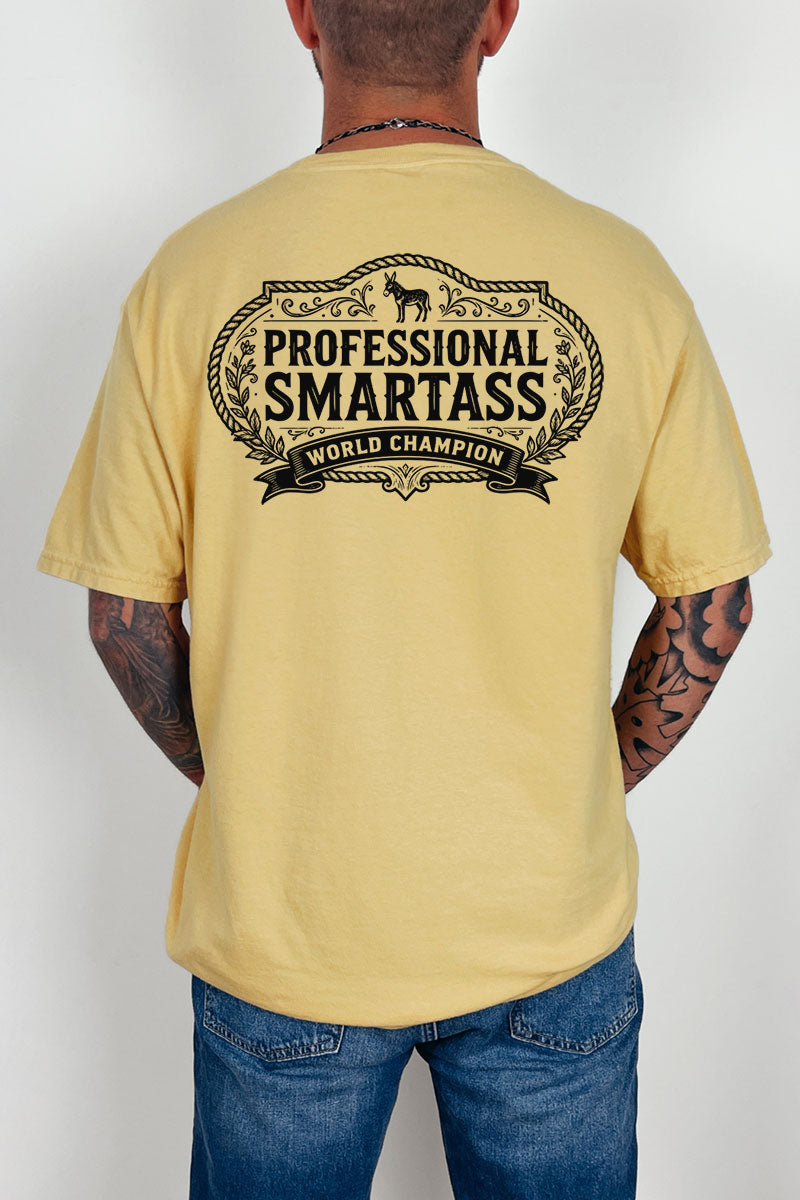 Professional Smartass Front & Back Comfort Colors Adult Ring-Spun Cotton Tee