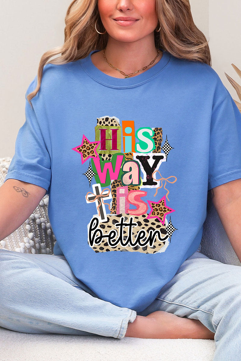 Bold His Way Is Better Comfort Colors Adult Ring-Spun Cotton Tee