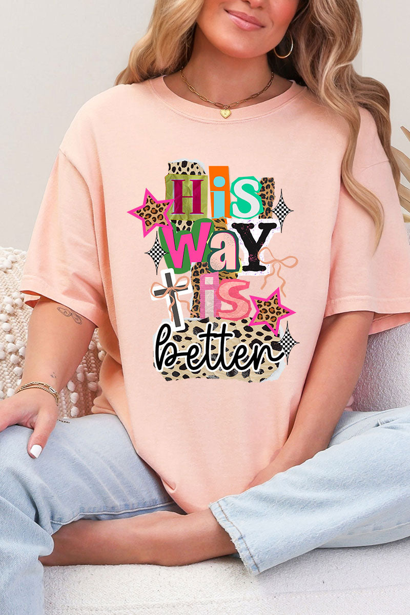 Bold His Way Is Better Comfort Colors Adult Ring-Spun Cotton Tee