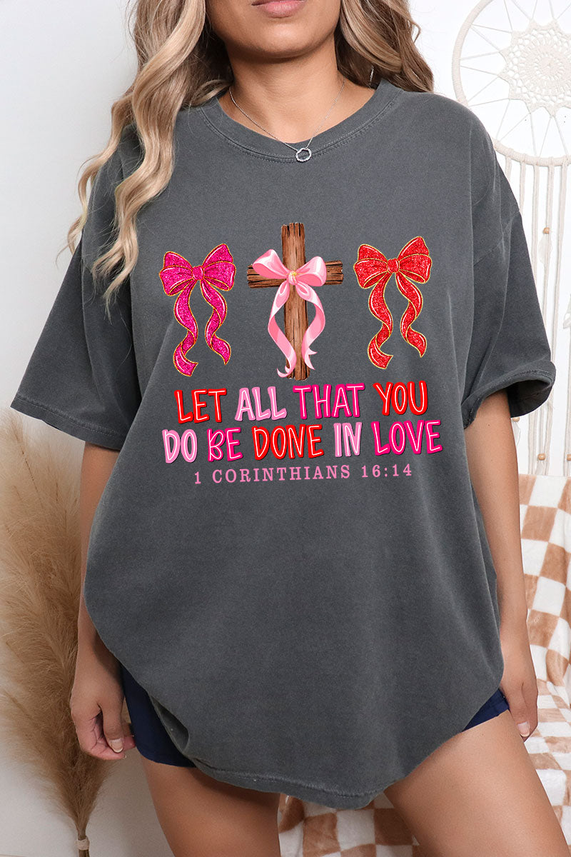 Be Done In Love Comfort Colors Adult Ring-Spun Cotton Tee